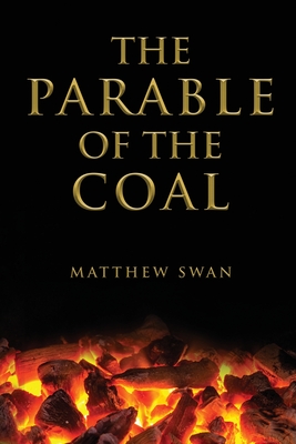 Seller image for The Parable of the Coal (Paperback or Softback) for sale by BargainBookStores