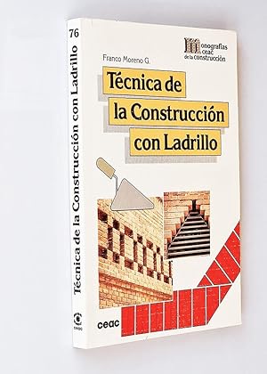 TÉCNICA DE CONSTRUCCIÓN CON LADRILLO