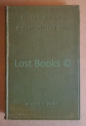 The Life and Work of George William Stow, South African Geologist and Ethnologist