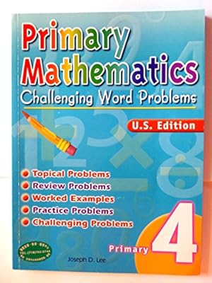 Bild des Verkufers fr Primary Mathematics Challenging Word Problems, Level 4 zum Verkauf von WeBuyBooks