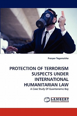 Imagen del vendedor de Protection of Terrorism Suspects Under International Humanitarian Law (Paperback or Softback) a la venta por BargainBookStores