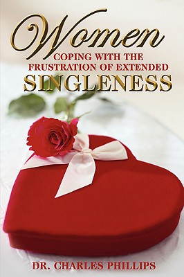 Seller image for Women Coping with the Frustration of Extended Singleness (Paperback or Softback) for sale by BargainBookStores