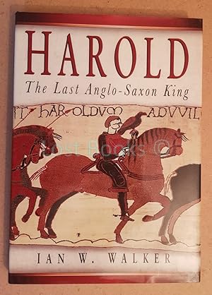 Harold, The Last Anglo-Saxon King