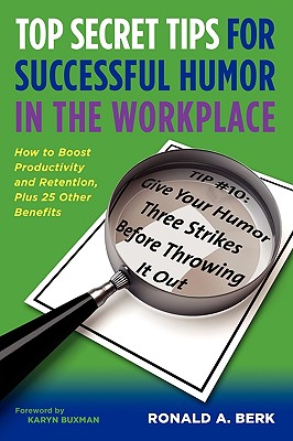 Imagen del vendedor de Top Secret Tips for Successful Humor in the Workplace (Paperback or Softback) a la venta por BargainBookStores