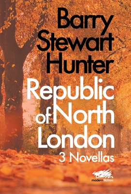 Seller image for Republic of North London: 3 Novellas (Hardback or Cased Book) for sale by BargainBookStores