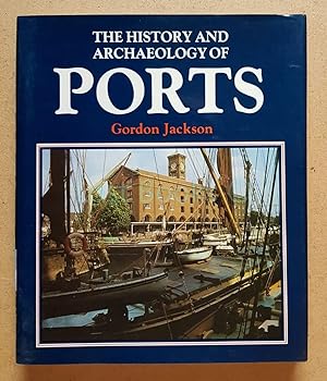 The History and Archaeology of Ports
