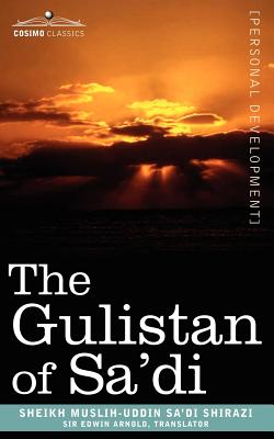 Imagen del vendedor de The Gulistan of Sa'di (Paperback or Softback) a la venta por BargainBookStores