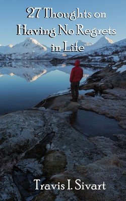 Immagine del venditore per 27 Thoughts on Having No Regrets in Life (Paperback or Softback) venduto da BargainBookStores