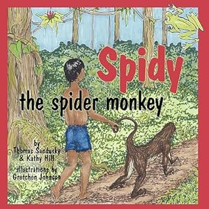 Imagen del vendedor de Spidy the Spider Monkey (Paperback or Softback) a la venta por BargainBookStores