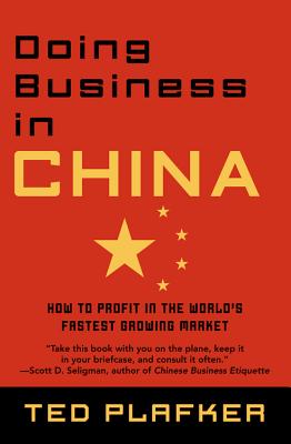 Immagine del venditore per Doing Business In China: How to Profit in the World's Fastest Growing Market (Paperback or Softback) venduto da BargainBookStores