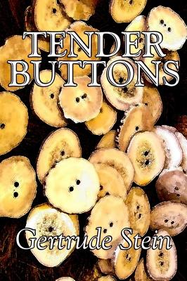 Imagen del vendedor de Tender Buttons by Gertrude Stein, Fiction, Literary, LGBT, Gay (Hardback or Cased Book) a la venta por BargainBookStores