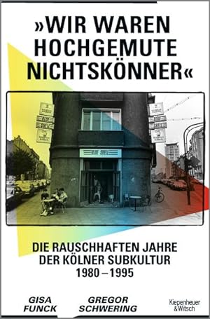 Seller image for Wir waren hochgemute Nichtsknner for sale by Rheinberg-Buch Andreas Meier eK