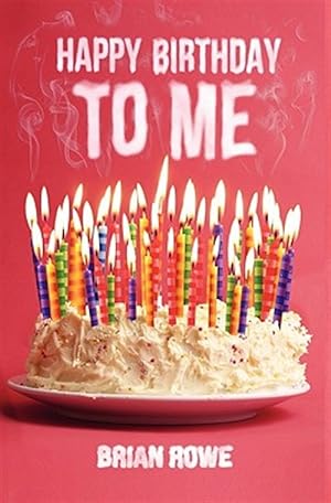 Bild des Verkufers fr Happy Birthday to Me zum Verkauf von GreatBookPrices
