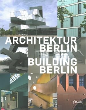 Seller image for Architektur Berlin / Building Berlin : Baukultur in und aus der Hauptstadt / The Latest Architecture in and Out of the Capital for sale by GreatBookPrices