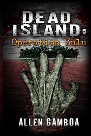 Bild des Verkufers fr Dead Island : Operation Zulu zum Verkauf von GreatBookPrices