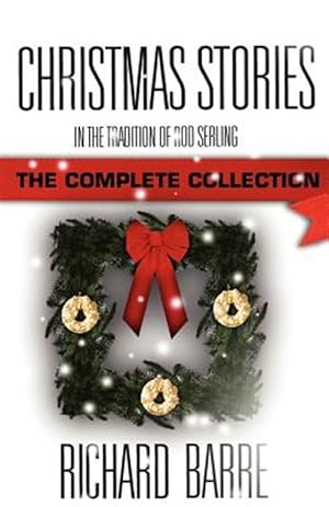 Bild des Verkufers fr Christmas Stories: In the Tradition of Rod Serling zum Verkauf von GreatBookPrices
