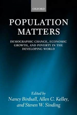 Image du vendeur pour Population Matters : Demographic Change, Economic Growth, and Poverty in the Developing World mis en vente par GreatBookPrices