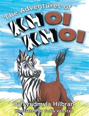 Bild des Verkufers fr The Adventures of Khoi Khoi zum Verkauf von GreatBookPrices