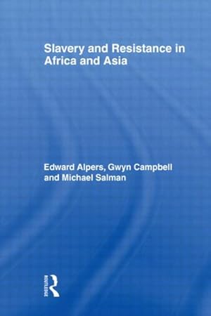 Image du vendeur pour Slavery and Resistance in Africa and Asia mis en vente par GreatBookPrices