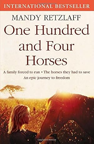 Seller image for One Hundred and Four Horses for sale by WeBuyBooks 2