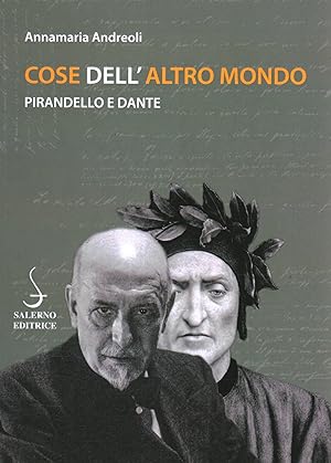 Immagine del venditore per Cose dell'altro mondo Pirandello e Dante venduto da Di Mano in Mano Soc. Coop