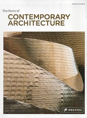 The Story of Contemporary Architecture