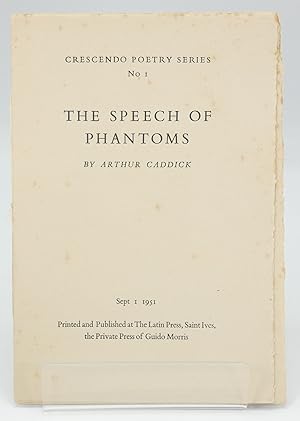 Bild des Verkufers fr The Speech of Phantoms [Crescendo Poetry Series No. 1, Sep I, 1951] zum Verkauf von Besleys Books  PBFA