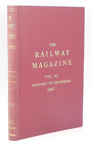 The Railway Magazine Volume 93 January - December 1947