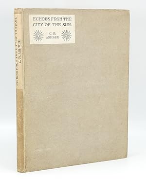 Echoes from the City of the Sun, Being Poems and Songs