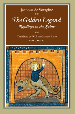 Immagine del venditore per The Golden Legend, Volume II: Readings on the Saints (Paperback or Softback) venduto da BargainBookStores