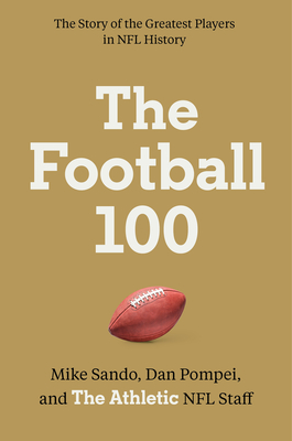 Seller image for The Football 100 (Hardback or Cased Book) for sale by BargainBookStores