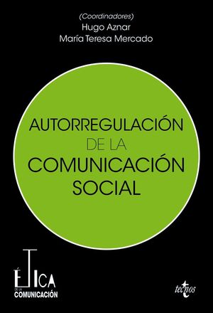 Seller image for AUTORREGULACIN DE LA COMUNICACIN SOCIAL for sale by Antrtica