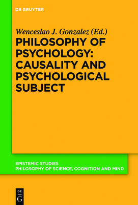 Seller image for Philosophy of Psychology: Causality and Psychological Subject (Paperback or Softback) for sale by BargainBookStores