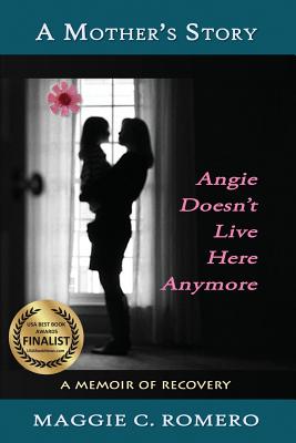 Imagen del vendedor de A Mother's Story: Angie Doesn't Live Here Anymore (Paperback or Softback) a la venta por BargainBookStores