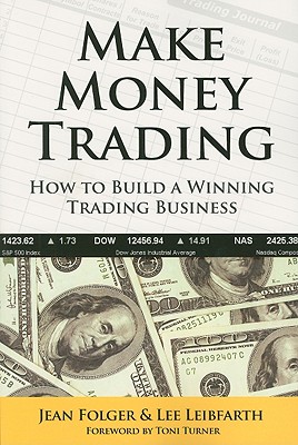 Image du vendeur pour Make Money Trading: How to Build a Winning Trading Business (Paperback or Softback) mis en vente par BargainBookStores