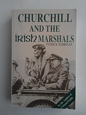 Bild des Verkufers fr CHURCHILL AND THE IRISH MARSHALS. zum Verkauf von WeBuyBooks