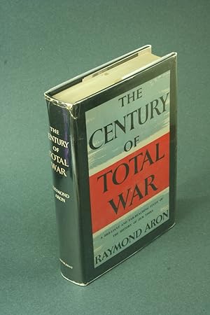 Bild des Verkufers fr The Century of Total War. zum Verkauf von Steven Wolfe Books