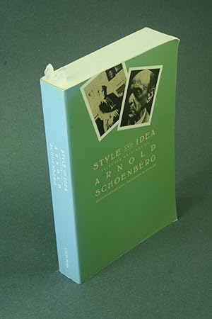 Imagen del vendedor de Style and idea. Selected writings of Arnold Schoenberg. Edited by Leonard Stein with translations by Leo Black a la venta por Steven Wolfe Books