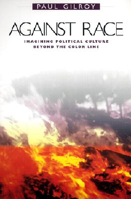 Immagine del venditore per Against Race: Imagining Political Culture Beyond the Color Line (Paperback or Softback) venduto da BargainBookStores