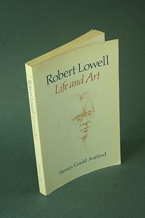 Seller image for Robert Lowell: Life and Art. for sale by Steven Wolfe Books