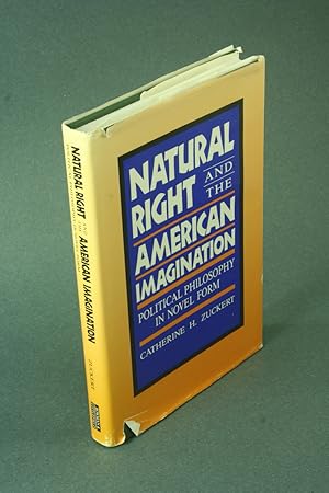 Immagine del venditore per Natural right and the American imagination: political philosophy in novel form. venduto da Steven Wolfe Books
