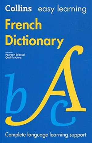 Seller image for Easy Learning French Dictionary: Trusted support for learning (Collins Easy Learning French) for sale by WeBuyBooks 2