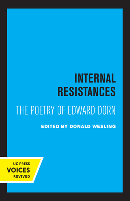 Imagen del vendedor de Internal Resistances: The Poetry of Edward Dorn (Paperback or Softback) a la venta por BargainBookStores