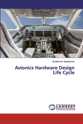 Immagine del venditore per Avionics Hardware Design Life Cycle (Paperback or Softback) venduto da BargainBookStores