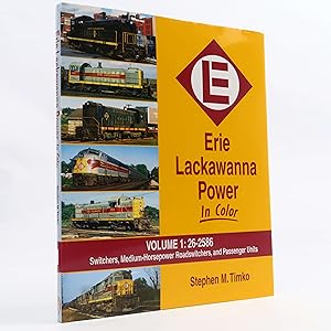 Seller image for Erie Lackawanna Power in Color, Vol. 1: Switchers, Medium. by Stephen M. Timko for sale by Neutral Balloon Books