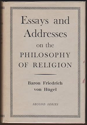 Seller image for ESSAYS & ADDRESSES ON THE PHILOSOPHY OF RELIGION. SECOND SERIES for sale by Easton's Books, Inc.