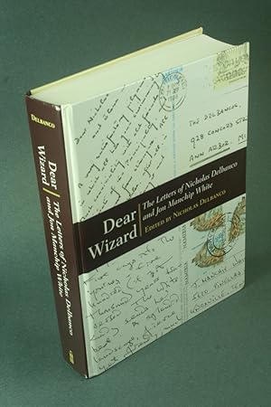 Immagine del venditore per Dear Wizard: the letters of Nicholas Delbanco and Jon Manchip White. venduto da Steven Wolfe Books