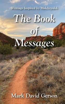 Seller image for The Book of Messages: Writings Inspired by Melchizedek (Paperback or Softback) for sale by BargainBookStores