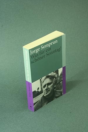 Seller image for Was fr ein schner Sonntag. Aus dem Franzsischen von Johannes Piron for sale by Steven Wolfe Books