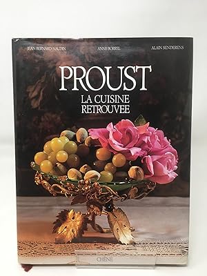 Proust: La cuisine retrouvée